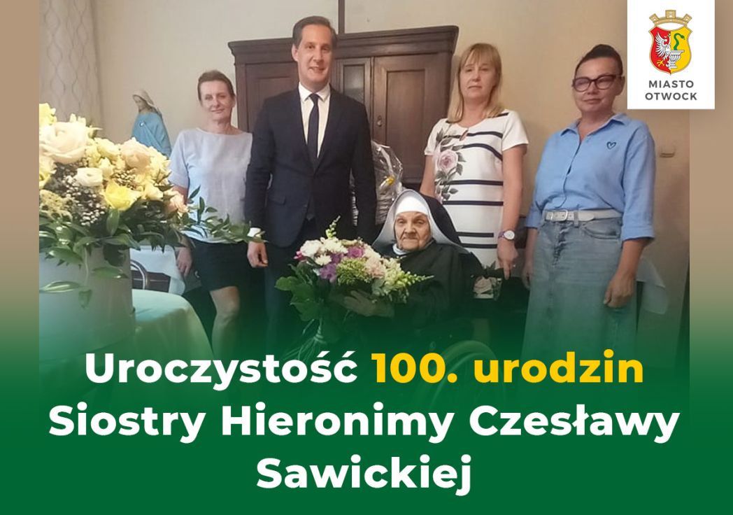 100 lat życia Mieszkanki Otwocka